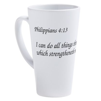 Philippians 4:13 I can do all things 17 oz Latte Mug