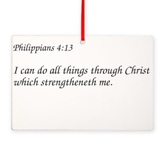 Philippians 4:13 I can do all things Rectangle Ornament