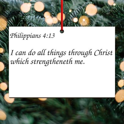 Philippians 4:13 I can do all things Rectangle Ornament