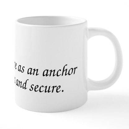 Hebrews 6:19 We Have This Hope 20 oz Ceramic Mega Mug