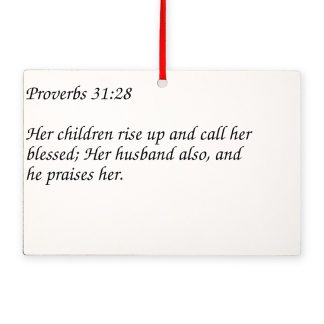 Proverbs 31:28 Her Children Rise up Rectangle Ornament