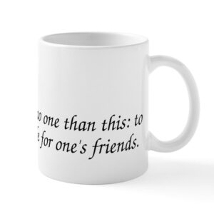 John 15:13 Greater Love Has No One Than This 11 oz Ceramic Mug