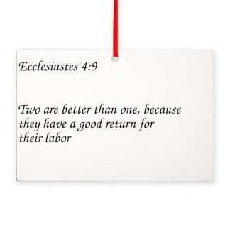 Ecclesiastes 4:9 Two Are Better Than One Rectangle Ornament