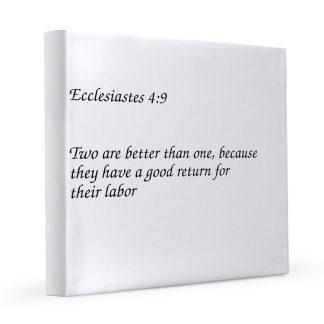 Ecclesiastes 4:9 Two Are Better Than One 12x12 Canvas Print