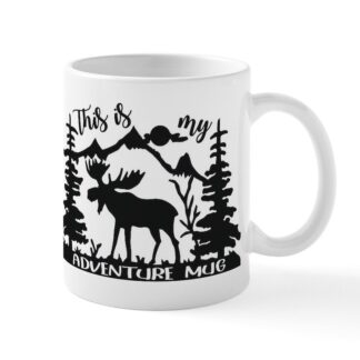 This is my adventure 11 oz Ceramic Mug