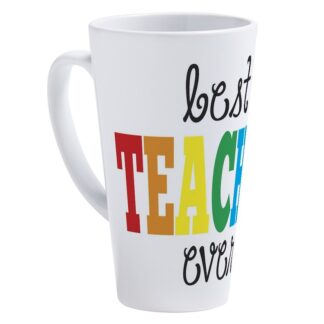 Best Teacher Ever 17 oz Latte Mug