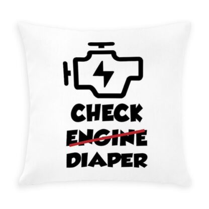 CHECK ENGINE/DIAPER Outdoor Pillow