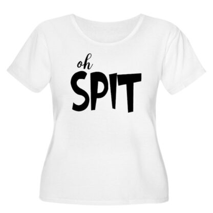 OH SPIT Women's Plus Size Scoop Neck T-Shirt