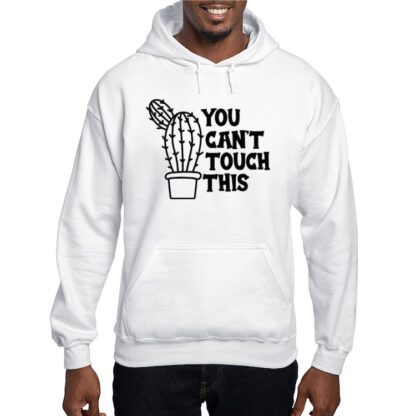 YOU CANT TOUCH THIS Men's Hooded Sweatshirt