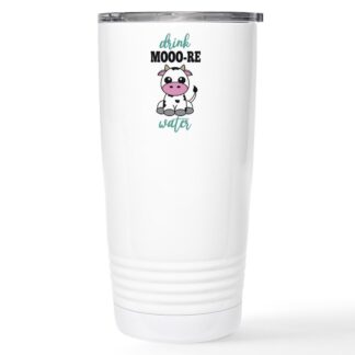 Drink Mooo-Re Water 20 oz Stainless Steel Travel Mug