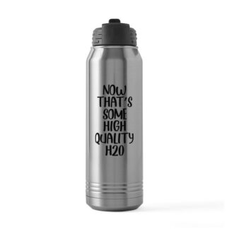 Now That's Some High Quality H2O 30 oz Stainless Steel Water Bottle