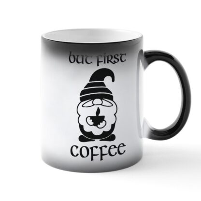 But First Coffee - Gnome/Cup Magic Mug