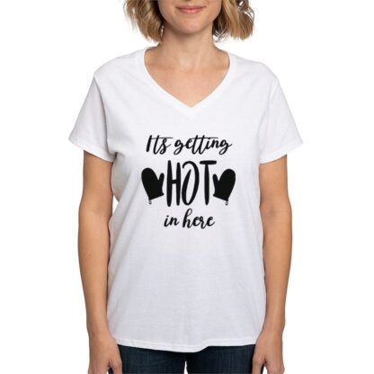 It's Getting Hot In Here Women's V-Neck T-Shirt