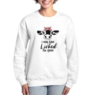 I May Have Licked The Spoon Women's Crewneck Sweatshirt