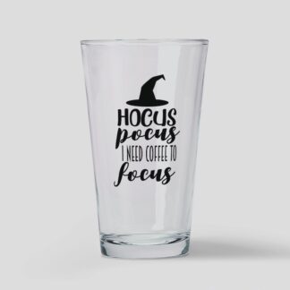 Hocus Pocus I Need Coffee To Focus Drinking Glass