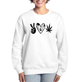 PEACE LOVE & MARIJUANA Women's Crewneck Sweatshirt