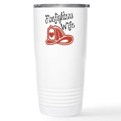 FIREFIGHTERS WIFE 20 oz Stainless Steel Travel Mug