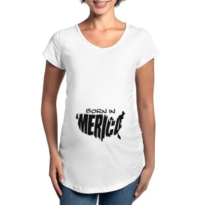 BORN IN AMERICA Women's Maternity T-Shirt