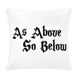 AS ABOVE SO BELOW Outdoor Pillow