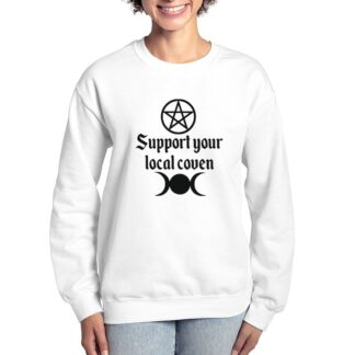 SUPPORT YOUR LOCAL COVEN Women's Crewneck Sweatshirt