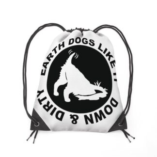 EARTH DOGS LIKE IT DOWN & DIRTY Drawstring Bag