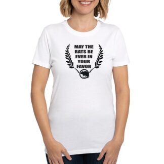 MAY THE RATS BE EVER IN YOUR FAVOR Women's Eco Sport T-Shirt