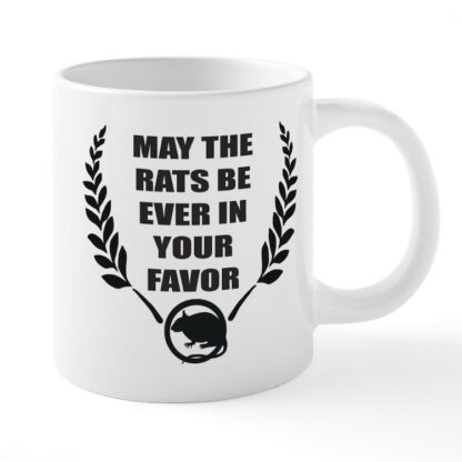 MAY THE RATS BE EVER IN YOUR FAVOR 20 oz Ceramic Mega Mug