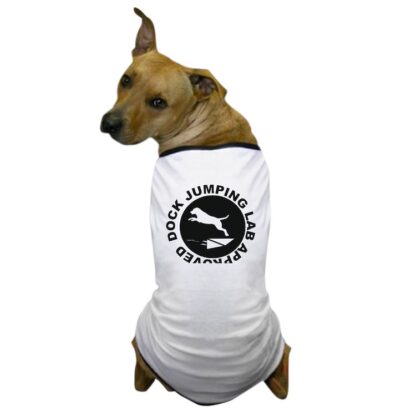 DOCK JUMPING LAB APPROVED Dog T-Shirt