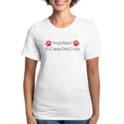 PROUD PARENT OF A CANINE GOOD CITIZEN Women's Deluxe T-Shirt