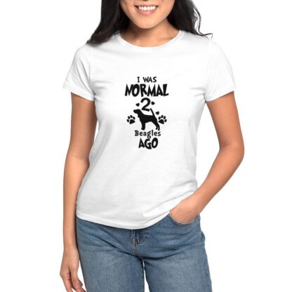 I WAS NORMAL 2 BEAGLES AGO Women's Value T-Shirt