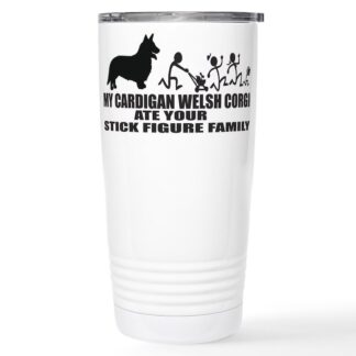 MY CORGI ATE YOUR STICK FIGURE FAMILY 20 oz Stainless Steel Travel Mug