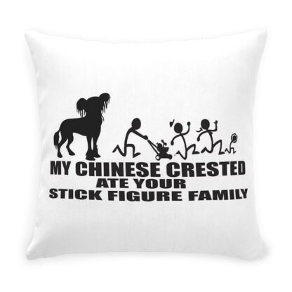 MY CHINESE CRESTED ATE YOUR STICK FIGURE FAMILY Throw Pillow with Zipper