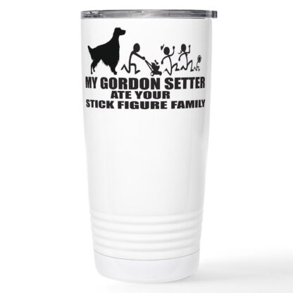 MY GORDON SETTER ATE YOUR STICK FIGURE FAMILY 20 oz Stainless Steel Travel Mug