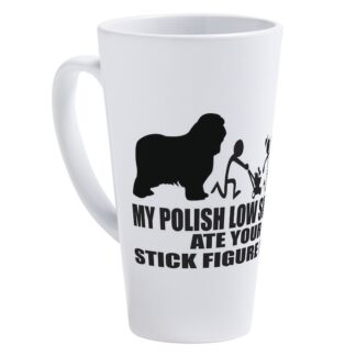 MY POLISH LOW SHEEPDOG ATE YOUR STICK FIGURE FAMIL 17 oz Latte Mug