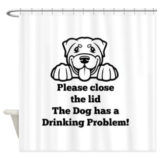 ROTTWEILER TOILET DRINKING PROBLEM Shower Curtain