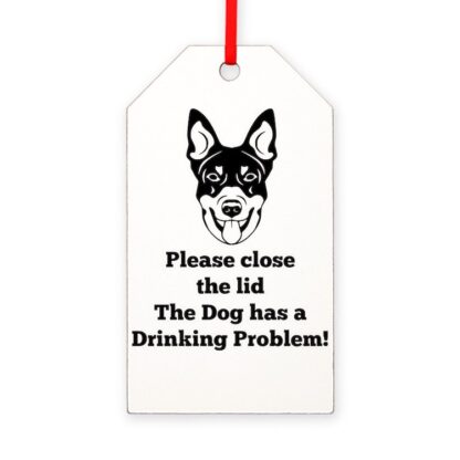 AUSTRALIAN KELPIE TOILET DRINKING PROBLEM Gift Tag Ornament