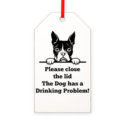 BOSTON TERRIER TOILET DRINKING PROBLEM Gift Tag Ornament