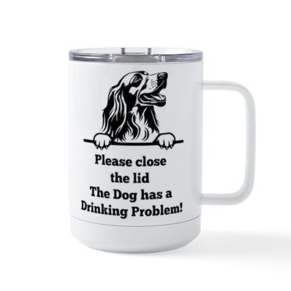 ENGLISH SETTER TOILET DRINKING PROBLEM Insulated Mug